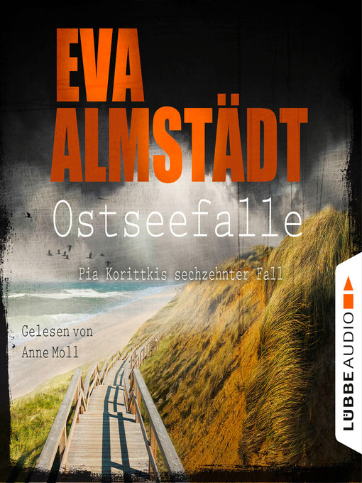 Title details for Ostseefalle--Pia Korittkis sechzehnter Fall by Eva Almstädt - Available